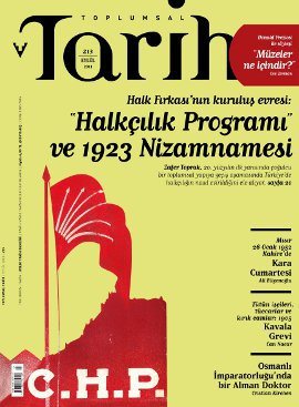 Toplumsal Tarih [Tarih Vakfı Yayınları] 213 (2011), 96 S., ISSN 1300-7025-9-1