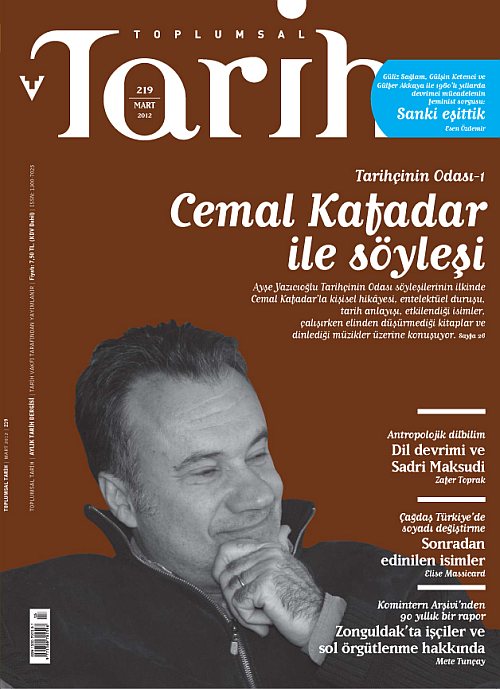 Toplumsal Tarih [Tarih Vakfı Yayınları] 219 (2012), 96 S., ISSN 1300-7025-9-1
