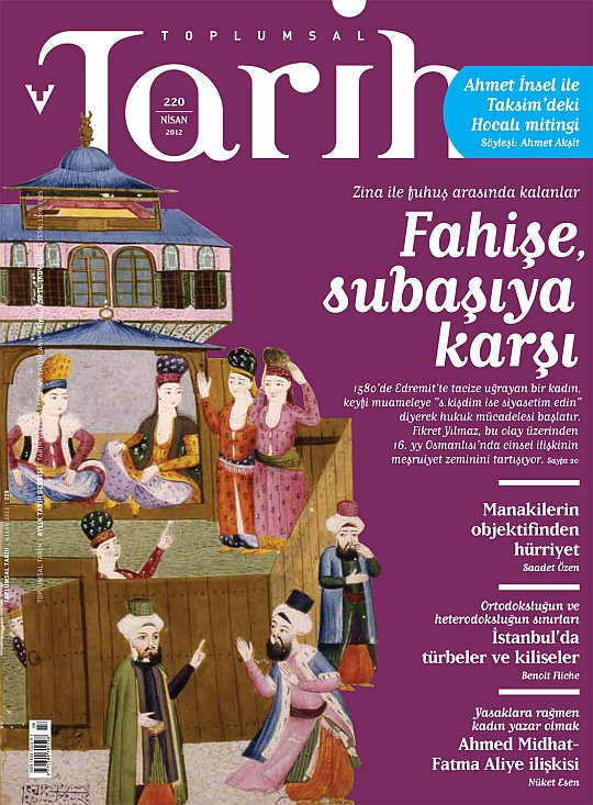 Toplumsal Tarih [Tarih Vakfı Yayınları] 220 (2012), 96 S., ISSN 1300-7025-9-1