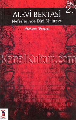 Mahmut Bozçalı: Alevî / Bektaşî Nefeslerinde Dinî Muhteva. Horasan Yayınları: 7, İstanbul 2006 [İkinci Baskı], 296 S., ISBN 975-93829-9-7
