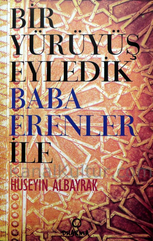 huseyin-albayrak-bir-yuruyus-eyledik-baba-erenler-ile-on
