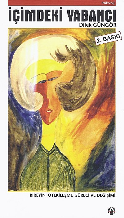 Dilek Güngör: İçimdeki Yabancı - Bireyin Ötekileşme Süreci ve Değişimi. Kavim Yayıncılık, [İkinci Baskı] İstanbul 2010, 255 S., ISBN: 978-605-4270-49-1 