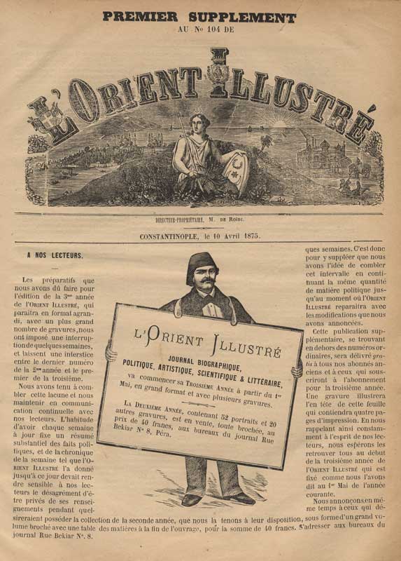 Matbuat Tarihi: L'Orient Illustre'nin (Constantinople) 10 nisan 1875 tarihli sayısında gazetenin kendi reklamı...